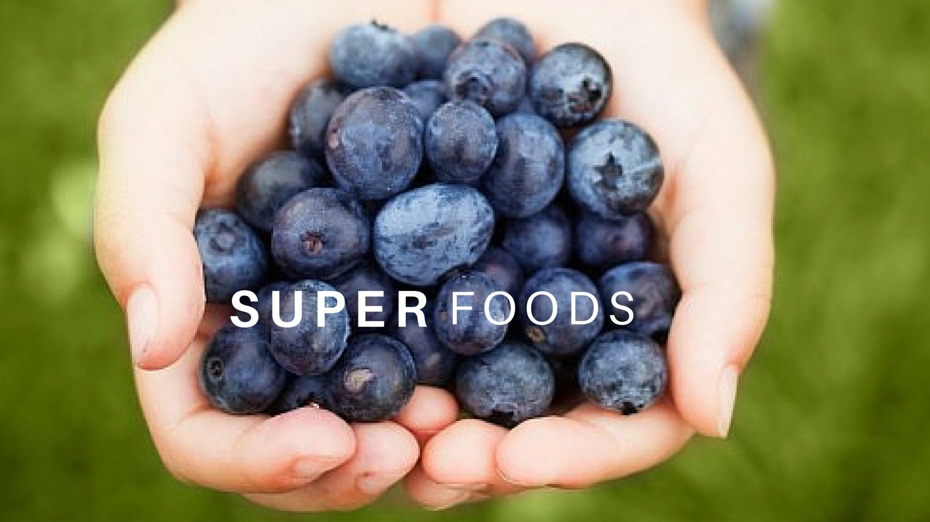 Superfoods – the lowdown